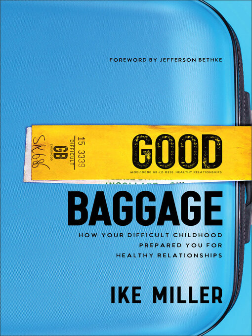 Title details for Good Baggage by Ike Miller - Wait list